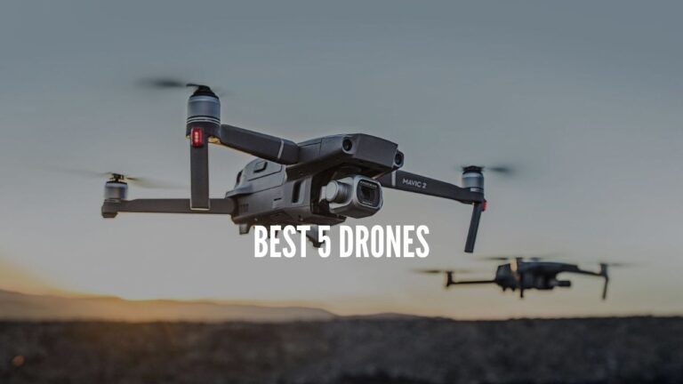 Best 5 Drones