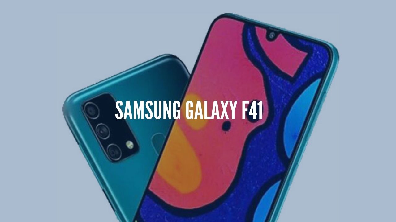 Samsung galaxy f41