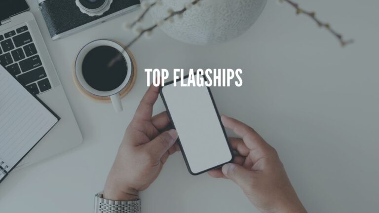 top flagships