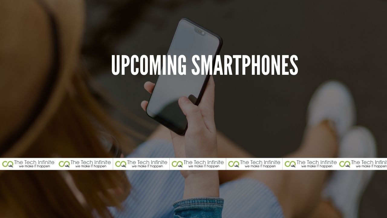 Upcoming smartphones